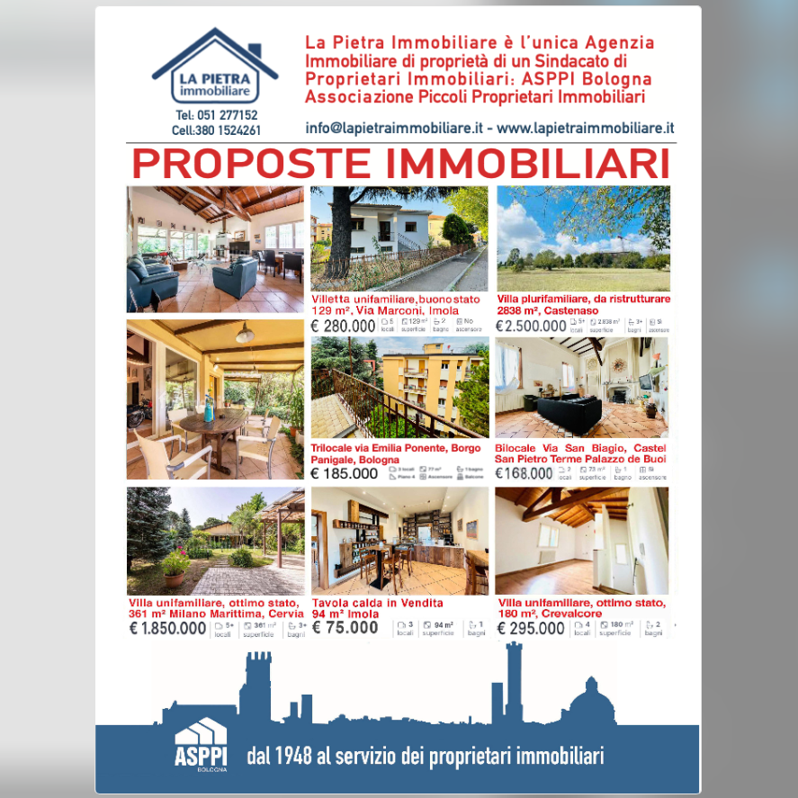 PROPOSTE IMMOBILIARI – 8 settembre 2024 – La Pietra Immobiliare di ASPPI Bologna